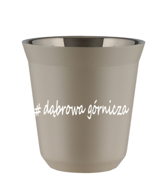 Tasse 150 ml BEIGE "Dąbrowa Górnicza" Tasse 150 ml BEIGE "Dąbrowa Górnicza"