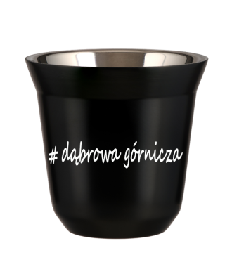 Tasse 150 ml NOIR "Dąbrowa Górnicza" Tasse 150 ml NOIR "Dąbrowa Górnicza"