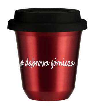 Tasse 150 ml ROUGE MÉTALLIQUE "Dąbrowa Górnicza", avec couvercle noir Tasse 150 ml ROUGE MÉTALLIQUE "Dąbrowa Górnicza", avec couvercle noir