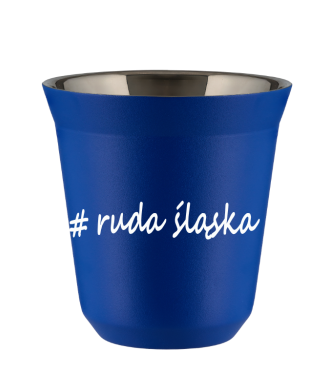 Tasse 150 ml BLEU "Ruda Śląska" Tasse 150 ml BLEU "Ruda Śląska"