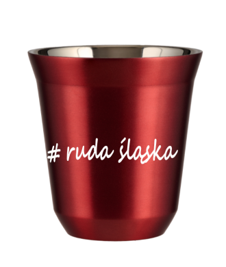 Tasse 150 ml ROUGE MÉTALLIQUE "Ruda Śląska" Tasse 150 ml ROUGE MÉTALLIQUE "Ruda Śląska"