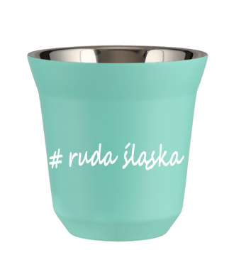 Tasse 150 ml TURQUOISE "Ruda Śląska" Tasse 150 ml TURQUOISE "Ruda Śląska"